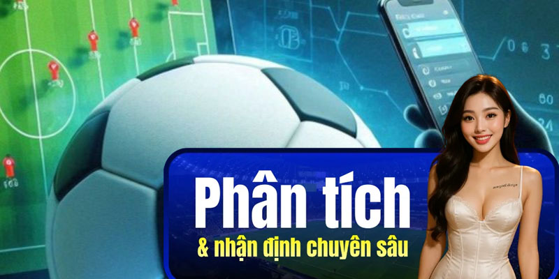Bảng phân tích phong độ đội bóng và các chỉ số quan trọng.
