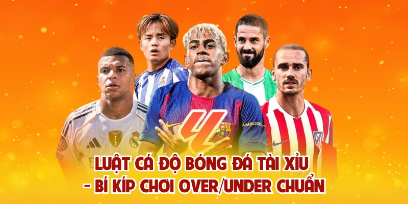 Luật Cá Độ Bóng Đá Tài Xỉu